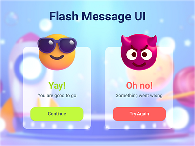 #DailyUI 011 Flash message UI app branding dailyui design error flashmessage illustration logo mobileapp success ui uidesigner uidesigns uiux ux uxdesigner vector