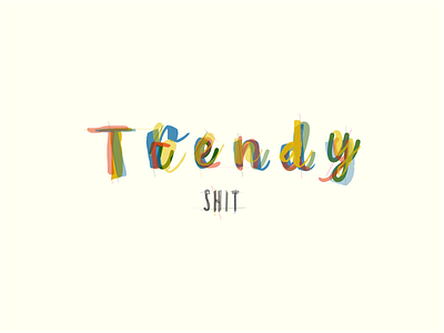 Trendy Shit