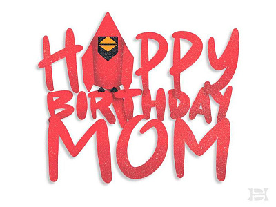 Happy Birthday Mom