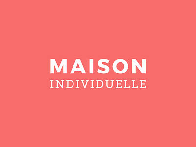 Maison Individuelle logotype branding coral logotype property agency