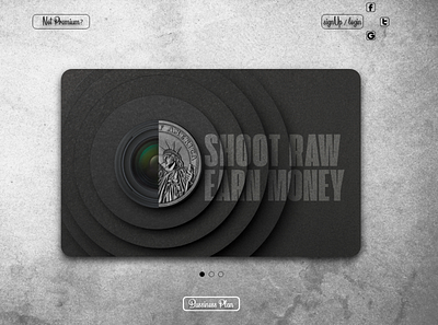Shoot Raw, Earn Money adobexd design figma design invision photoshop sketch ui uiux uiuxdesign