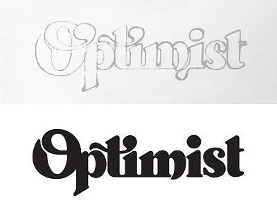 Optimist design drawing funky hand lettering lettering pencil sketch type typography vector