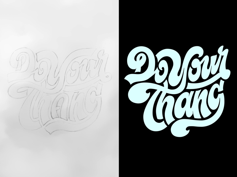 Do Your Thang funky type lettering curves flow logo hand lettering custom typography letters
