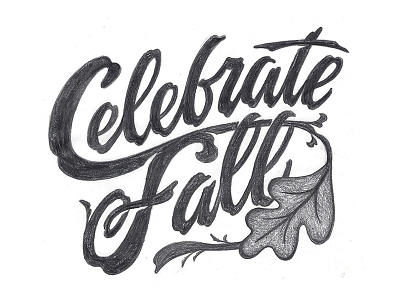 Celebrate Fall Sketch   Dribbble