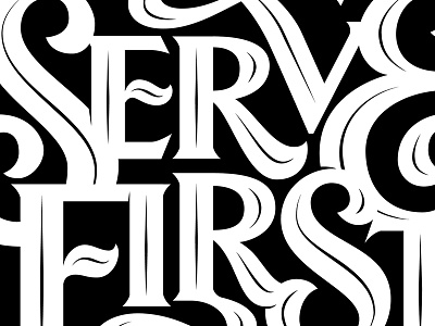 Serve First bold clean first hand lettering inline lettering monochrome serif serve type typography vector