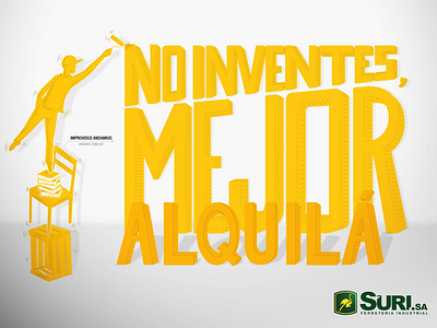 No inventes, mejor alquilá / Do not invent, better rent