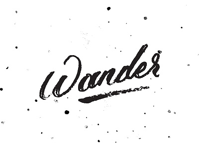 Wander graphic design handlettering lettering script stamp typography vintage