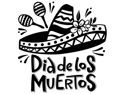 Sombrero day of the dead design dia de los muertos flowers hand drown illustration logo maracas mexico print sombrero svg vector