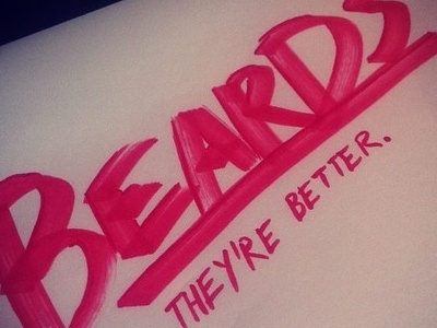 Beards. They're Better. beard beards copic hand-drawn traditional type typography