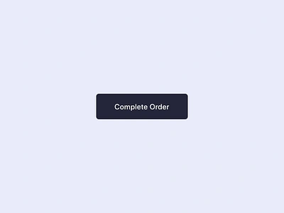 Complete order button animation button codepen confirm css interface load loading micro interaction motion order place sucess ui ux