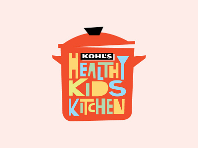 Kohl's Healthy Kids Kitchen - A illustration kids kitchen kohls logo pot typography