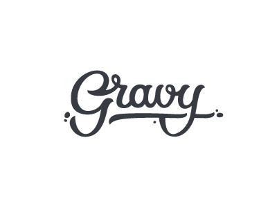 Gravy gravy handlettering typography