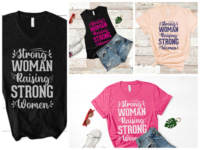 Strong Woman Raising Strong Women