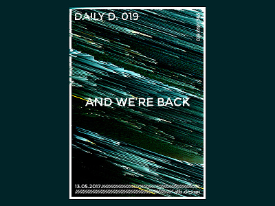 AND WE'RE BACK abstract art challenge daily everyday illustration poster