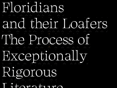 Floridian Loafers custom type serif type design typeface