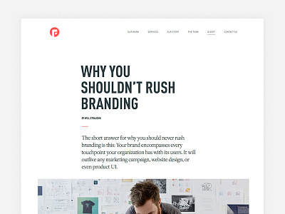 Why you shouldn't rush branding blog brand design branding digest focus lab identity design knowledge thoughts