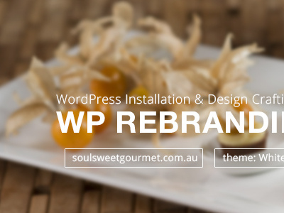 Rebranding WP Theme - Soul Sweet Gourmet