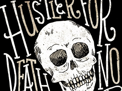 Hustler For Death