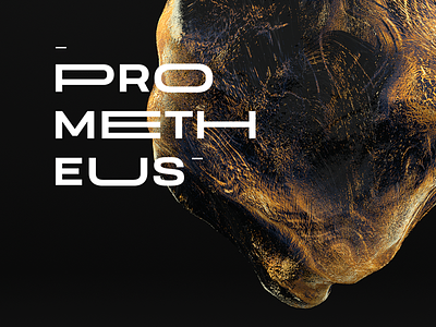 Prometheus 3d baugasm black c4d c4dart cinema4d design graphic illustration poster prometheus stone typogaphy