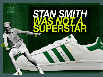 Stan Smith was not a Superstar adidas adidas originals concepts design illustration sneakerhead stan smith stansmith superstar vintage wordplay