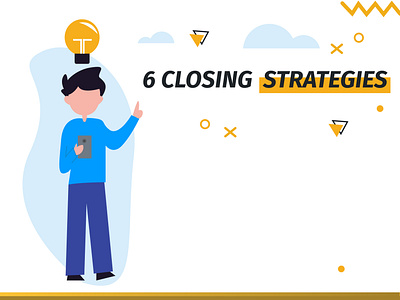 Content Social Media "6 Closing Strategies"