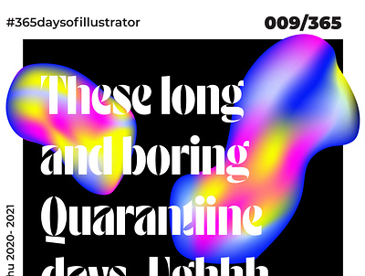 Quarantine Times adobe illustrator digital illustration gradient typography