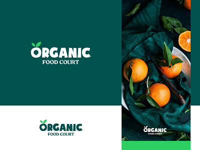 Organic Food Court | Logo design brand identity branding cafe concept cooking cosmetics eco farm food fresh healthy icon leaf logo design natural organic restaurant skincare vegan