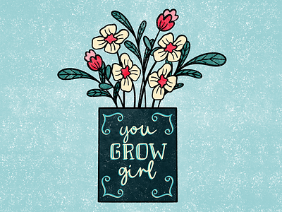 You Grow Girl art branding design digital art digital painting floral art hand drawn hand lettering illustration procreate typography