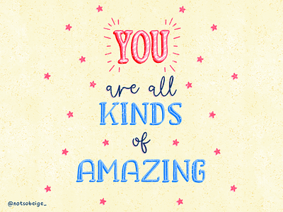 You are all kinds of Amazing art digital art digital painting hand drawing hand drawn hand drawn type hand lettering illustration procreate typography