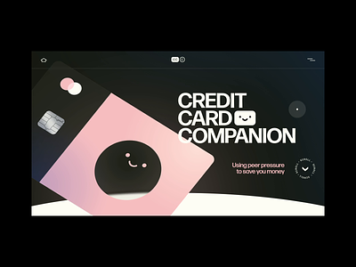 Credit Card Companion after effects animation budget credit card finance frosted glass money purchase scroll animation smiley face splurge web design xd