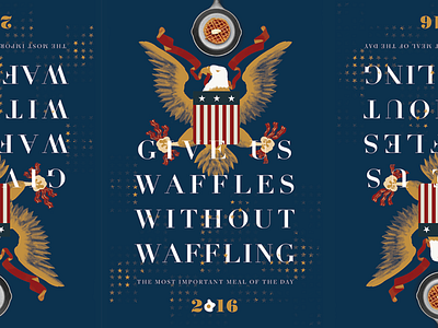 Waffles Without Waffling breakfast design eagle poster type