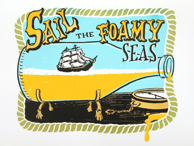 Sail the Foamy Seas beer bottle compass lettering print screenprint ship typography