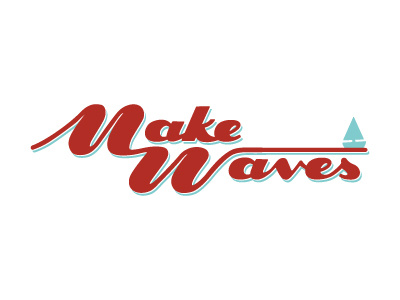 Make Waves lettering logo make waves sailboat typography vector
