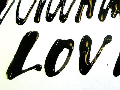 Wet Ink Lettering ink lettering typography