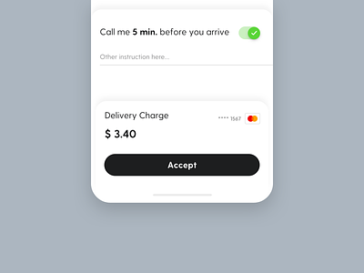 Allows user to accept delivery fee... app app design art cards charge clean creative delivery design interface mobile mobile app mobile ui projectmind uiux userexperience uxdesign