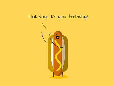 Hot Dog! happy birthday hot dog hotdog illustration