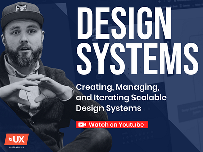 Creating, Managing, and Iterating Design Systems in Figma managing systems video youtube