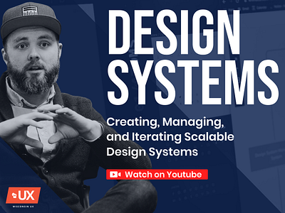 Creating, Managing, and Iterating Design Systems in Figma