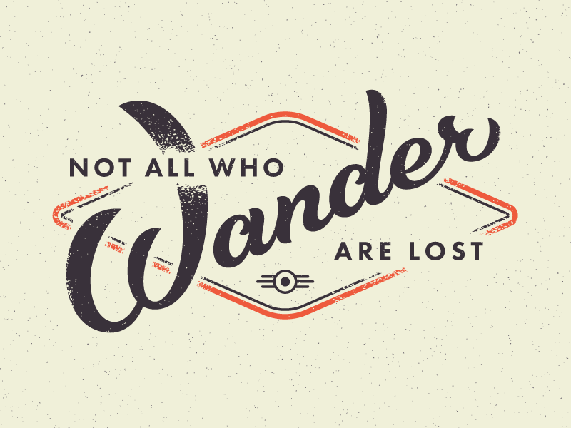 Cause I'm a Wanderer by Jonathan Ball on Dribbble