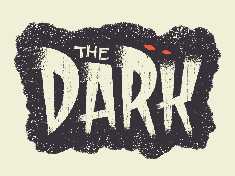 The Dark  by Jonathan Ball Dribbble Dribbble