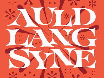 Auld Lang Syne 2015 auld lang syne fireworks lettering new years new years eve