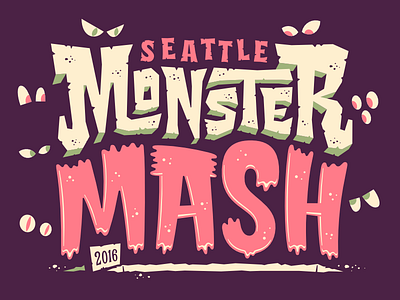 Seattle Monster Mash 1/31 halloween horror lettering monster seattlemonstermash type