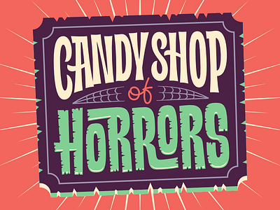 Candy Shop of Horrors candy halloween horror lettering mid century type