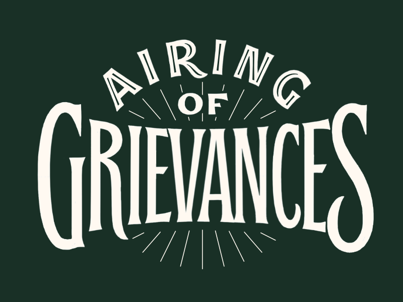 Airing Of Grievances By Jonathan Ball On Dribbble