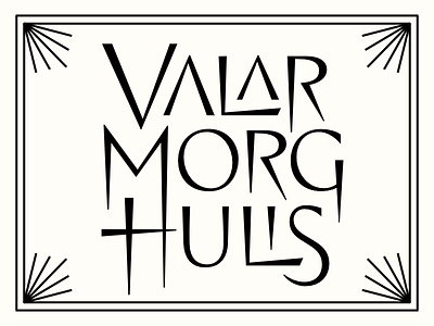 ⚰️ got lettering logotype morghulis thrones type valar