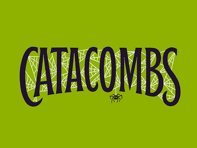 Catacombs catacombs cobwebs halloween horror lettering spider spooky type