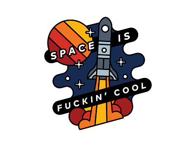 Space Is Fuckin' Cool