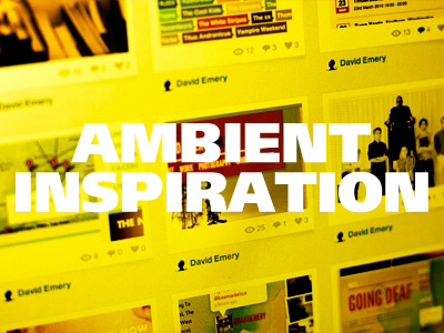Ambient Inspiration blog post dribbble frutiger yellow