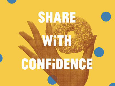 Share With Confidence branding design layout polka dots type typography