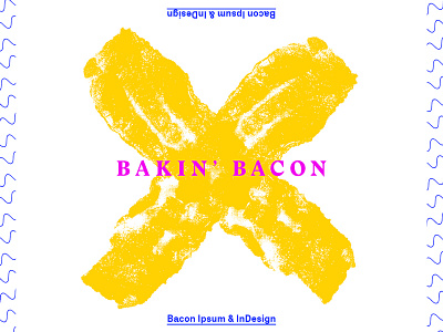 Bacon bacon indesign layout type